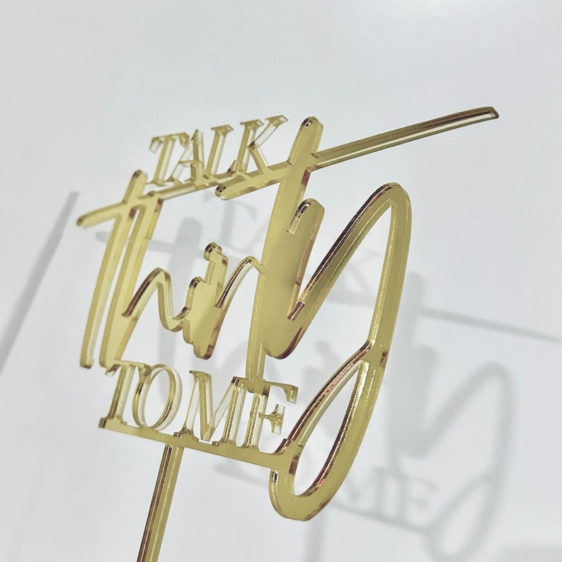 Talk Thirty To Me Acrylic Cake Topper