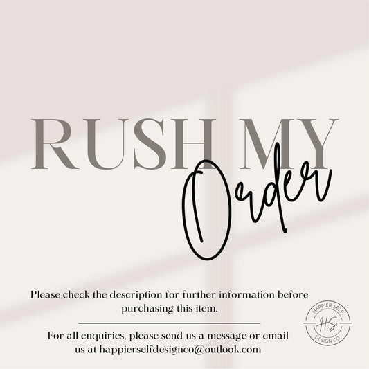 Rush Order Fee | Happier Self Design Co.